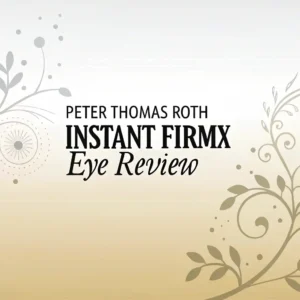 Read more about the article Peter Thomas Roth Instant FirmX Eye Reviews: Does This Eye Tightener Really Work?