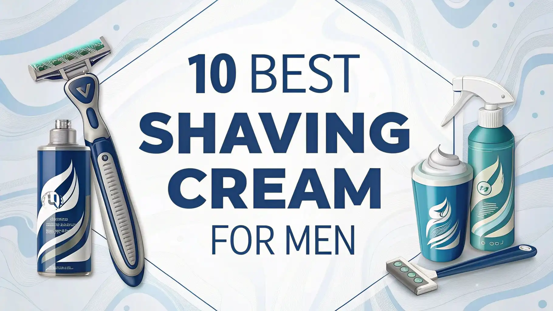 Read more about the article 10 Best Shaving Cream for Men in 2025