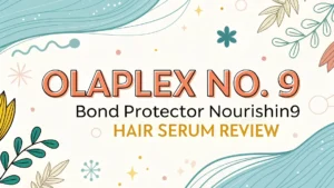 Read more about the article Olaplex No. 9 Bond Protector Nourishing Hair Serum Review