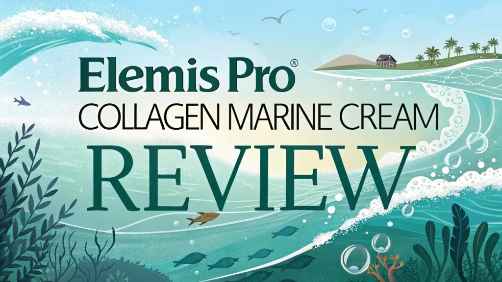 Elemis Pro Collagen Marine Cream Review: The Ultimate Guide 2 Elemis Pro Collagen Marine Cream Review: The Ultimate Guide