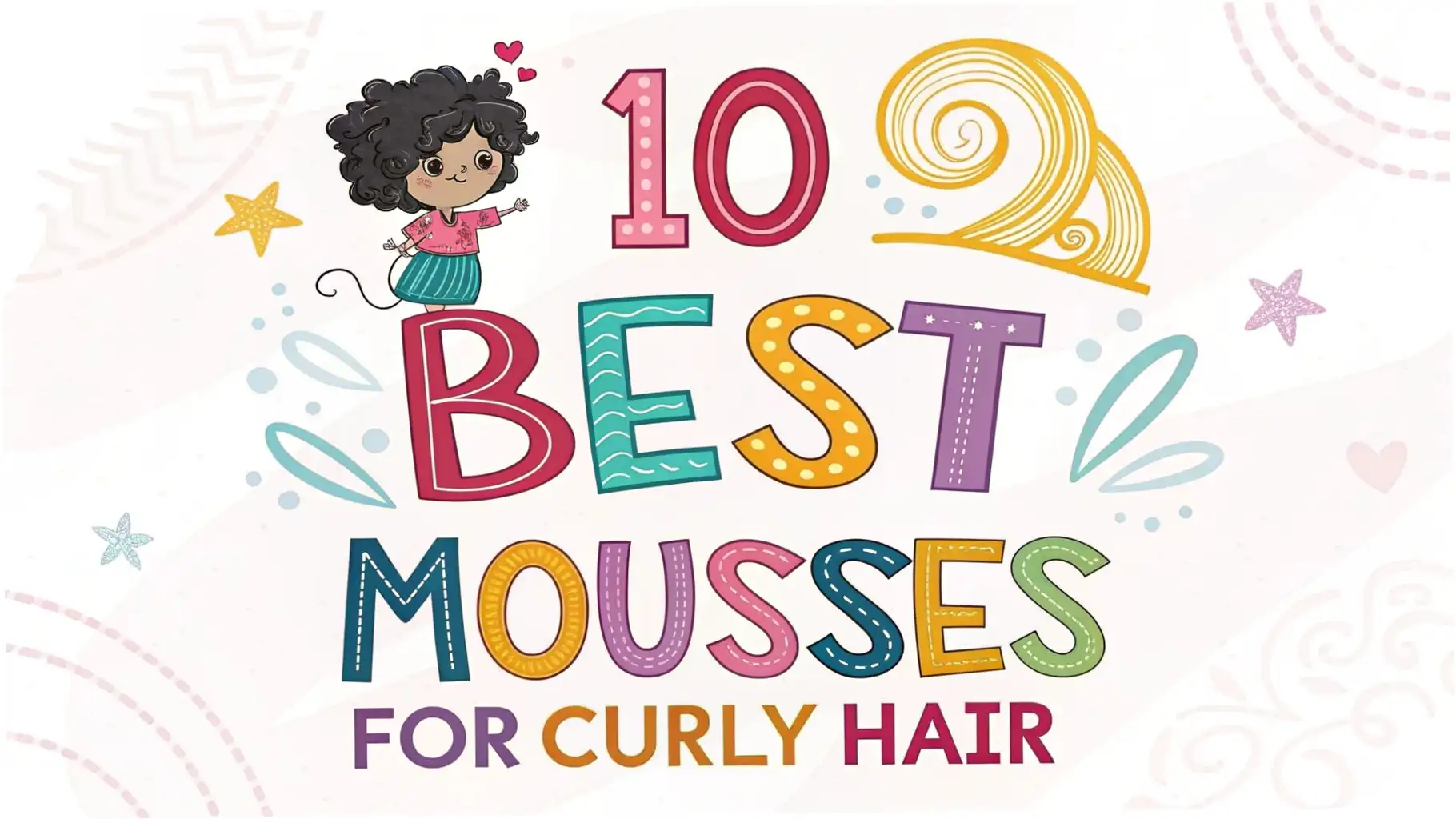 Read more about the article 10 Best Mousses for Curly Hair in 2025