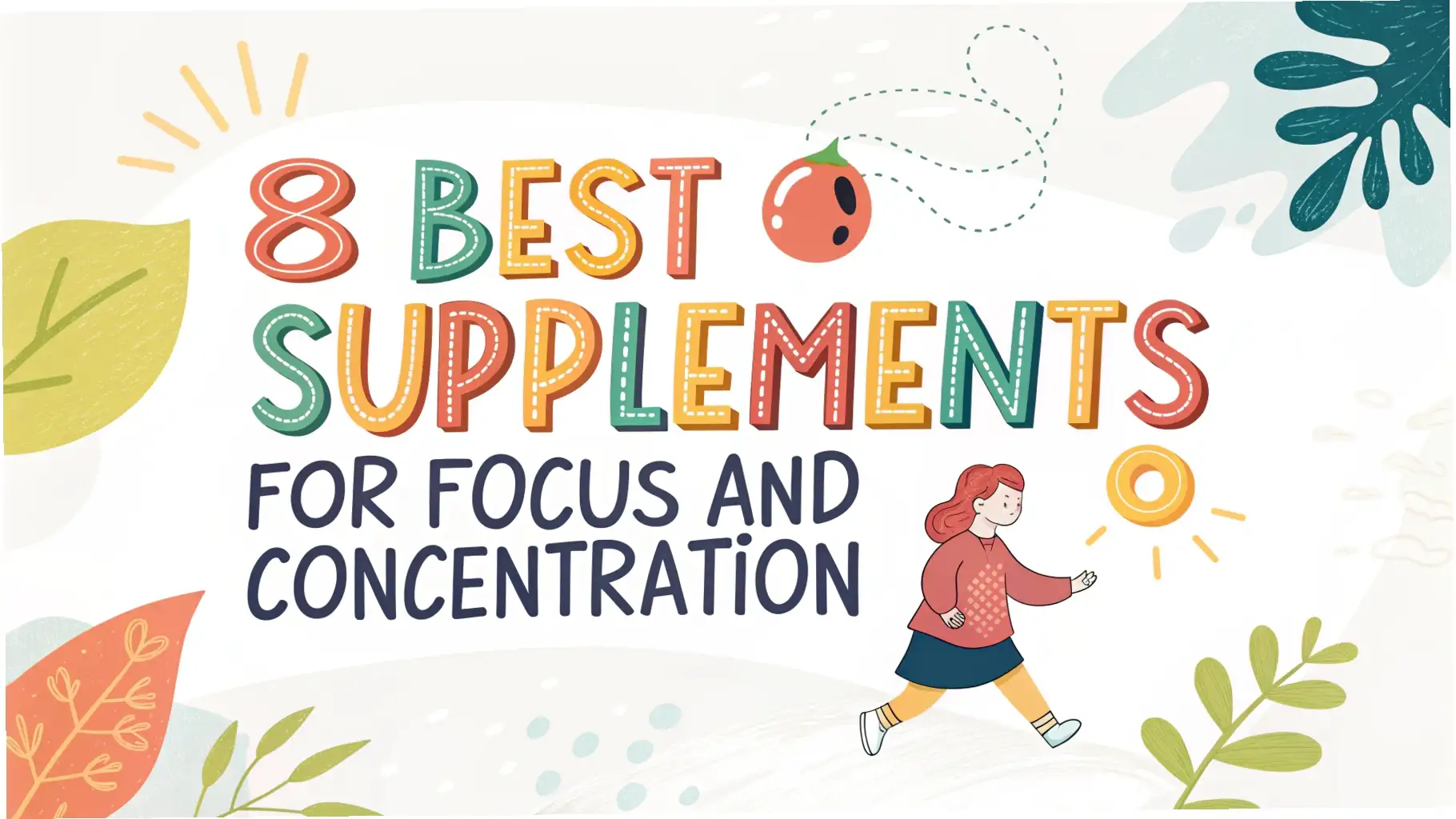 Read more about the article 8 Best Supplements for Focus and Concentration in 2025