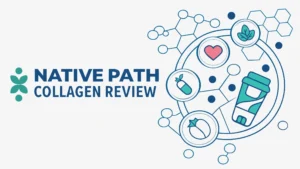 Read more about the article Native Path Collagen Review: A Comprehensive Guide