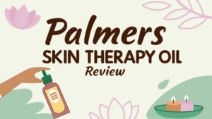 Read more about the article Palmer’s Skin Therapy Oil Review: Does It Really Work?