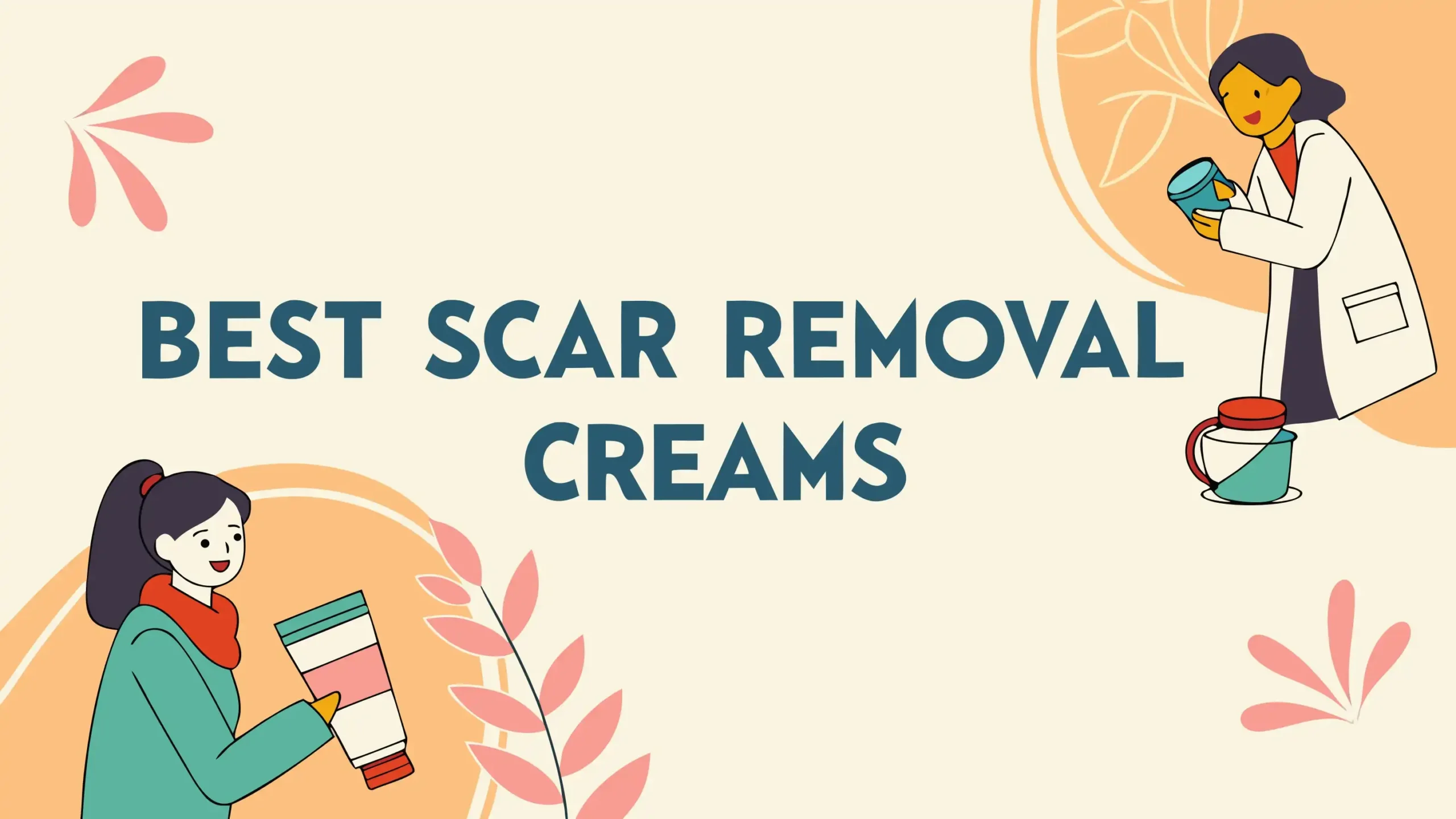 Read more about the article 6 Best Scar Removal Creams That Actually Work