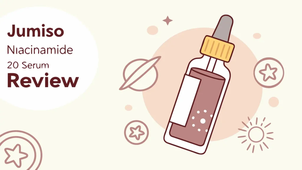 Jumiso Niacinamide 20 Serum Review: Does It Boost Skin Radiance? 2 Jumiso Niacinamide 20 Serum Review: Does It Boost Skin Radiance?