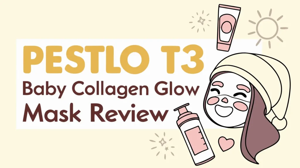 Pestlo T3 Baby Collagen Glow Mask Review: A Detailed Guide