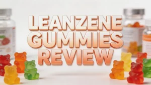 Read more about the article Leanzene Gummies Review 2026: Real Weight Loss Results or Just Hype?