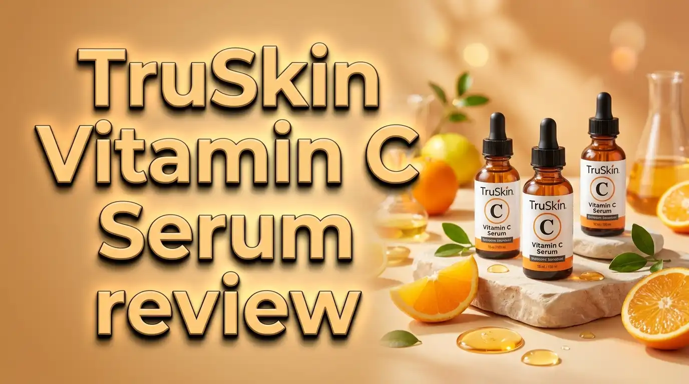 Read more about the article TruSkin Vitamin C Serum Review 2026: Still Worth the Hype?