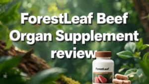 Read more about the article ForestLeaf Beef Organ Supplement Review 2026: Worth Your Money?
