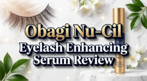 Read more about the article Obagi Nu-Cil Eyelash Enhancing Serum Review 2026: Worth The Hype?