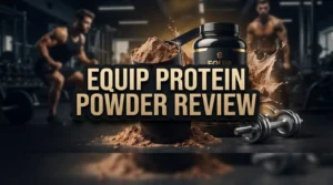 Read more about the article Equip Protein Powder Review 2026: Is This Worth Buying?