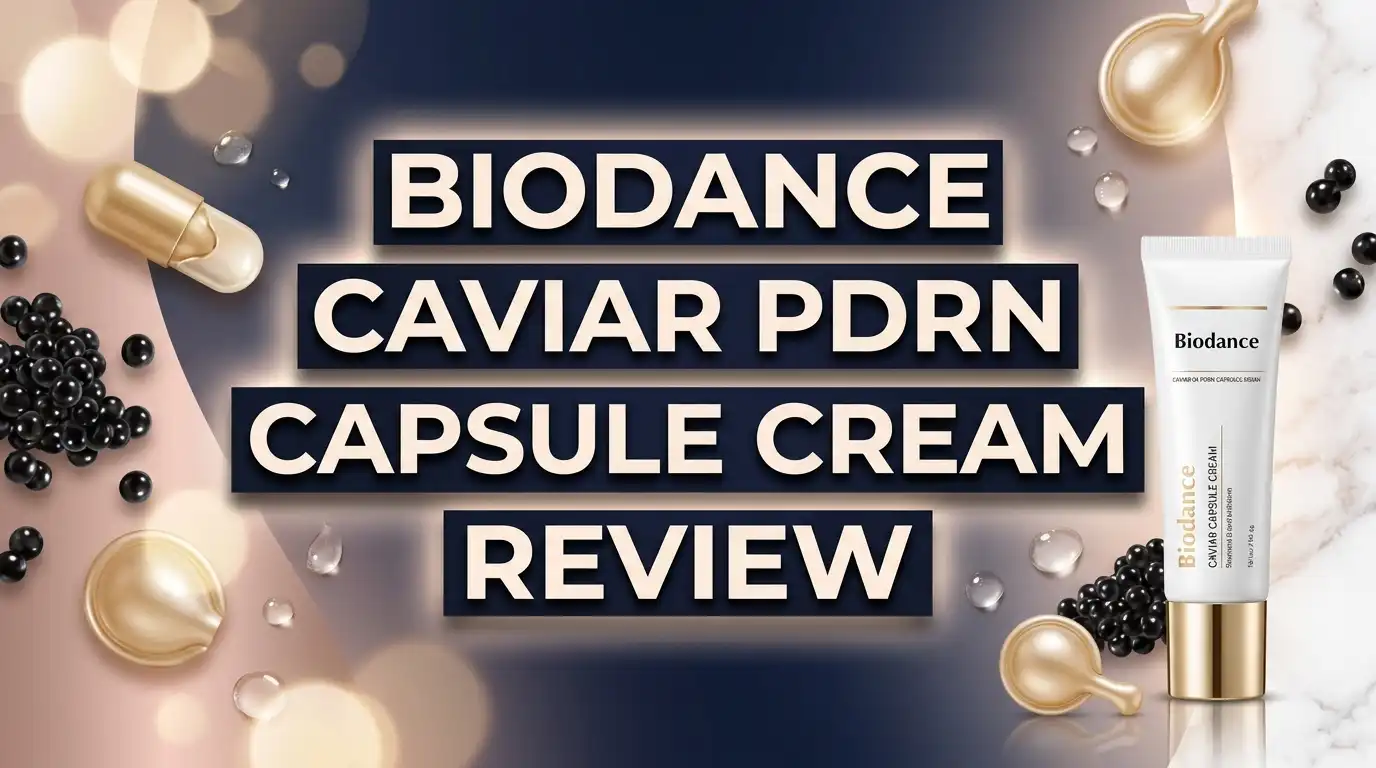 Read more about the article BIODANCE Caviar PDRN Capsule Cream Review 2026: Worth Trying?